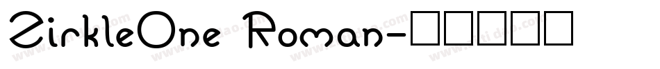 ZirkleOne Roman字体转换